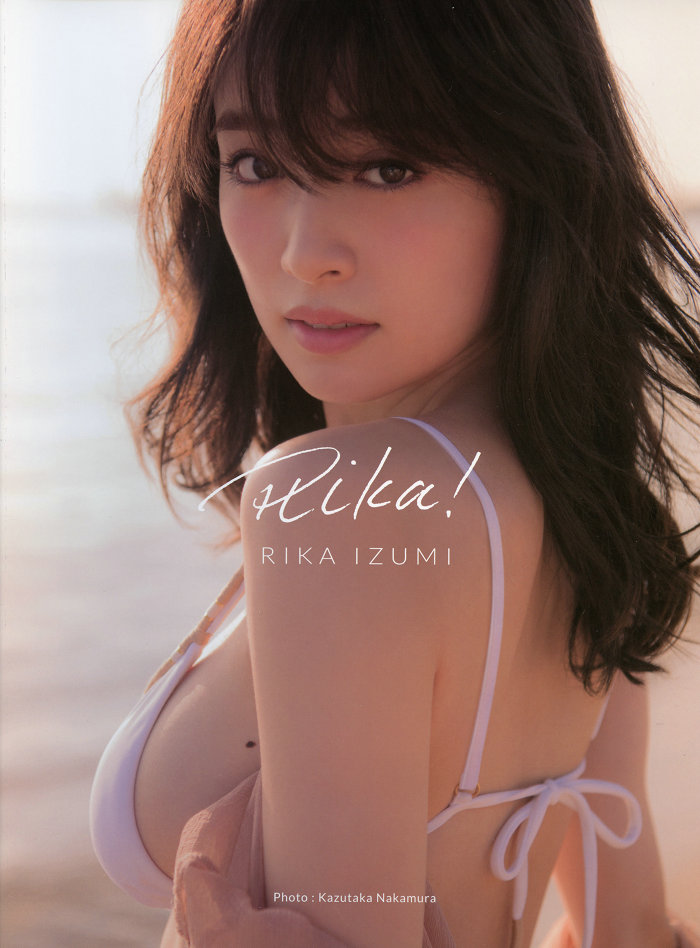 Rika Izumi 泉里香 1st Photobook「Rika!」[132P237MB]