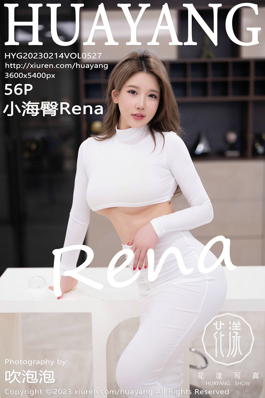 [HuaYang]花漾 2023.02.14 Vol.527 小海臀Rena [56P340MB]