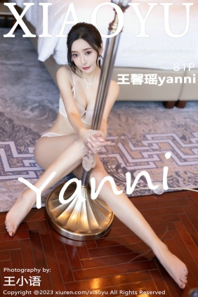 [XIAOYU]语画界 2023.01.16 Vol.947 王馨瑶yanni [81P609MB]