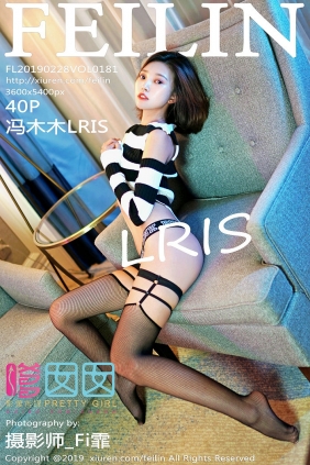 [FEILIN]嗲囡囡 2019.02.28 VOL.181 冯木木LRIS [40P152MB]