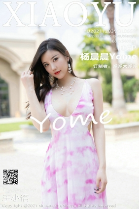 [XIAOYU]语画界 2021.12.03 Vol.668 杨晨晨Yome [106P836MB]