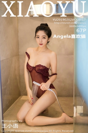 [XIAOYU]语画界 2019.02.02 Vol.017 Angela喜欢猫 [67P298MB]