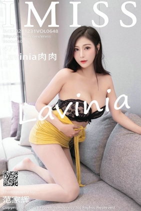 [IMiss]爱蜜社 2021.12.31 Vol.648 Lavinia肉肉 [47P473MB]