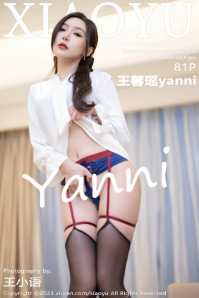 [XIAOYU]语画界 2023.05.23 Vol.1033 王馨瑶 [81P571MB]