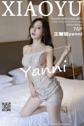 [XIAOYU]语画界 2021.09.17 Vol.617 王馨瑶yanni [76P724MB]