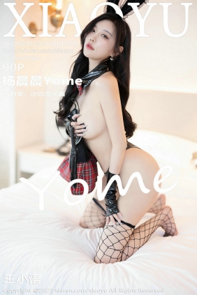 [XIAOYU]语画界 2023.12.22 Vol.1170 杨晨晨Yome [90P411MB]