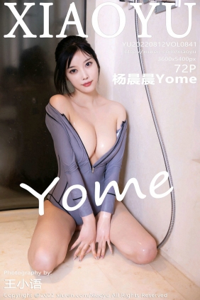 [XIAOYU]语画界 2022.08.12 Vol.841 杨晨晨Yome [72P643MB]