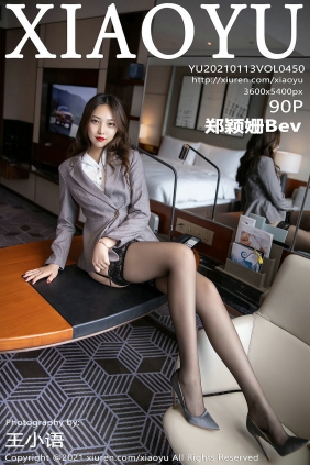 [XIAOYU]语画界 2021.01.13 Vol.450 郑颖姗Bev [90P846MB]