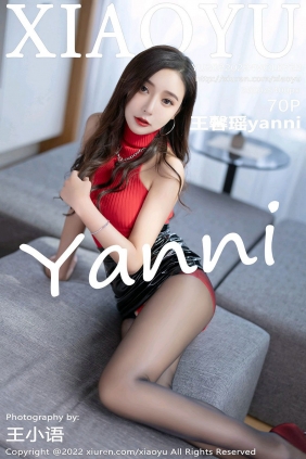 [XIAOYU]语画界 2022.02.24 Vol.723 王馨瑶yanni [70P600MB]