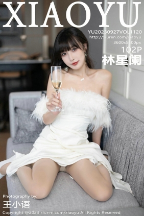 [XIAOYU]语画界 2023.09.27 Vol.1120 林星阑 [102P550MB]