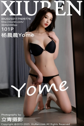 [秀人美媛馆] 2025.01.17 No.9776 杨晨晨Yome [101P229MB]